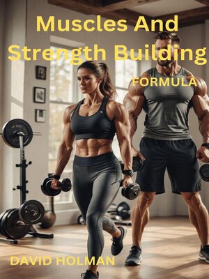 cover image of Muscles and Strength Building